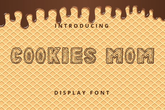 Cookies Mom: A Quirky Display Font for Joyful Design