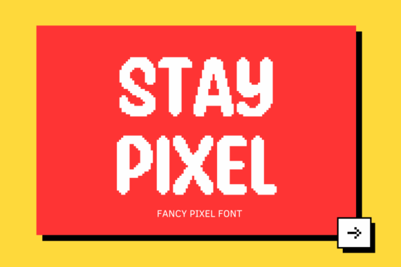 Stay Pixel: A Unique Display Font for Playful Projects