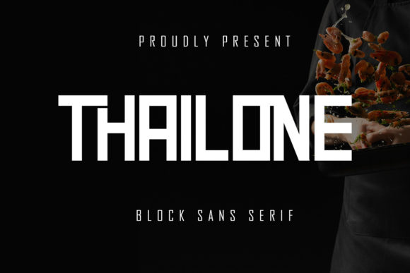 Thailone: The Simple, Sharp Display Font That Inspires Your Work